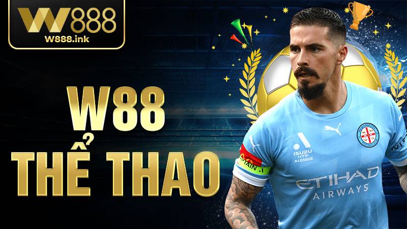 Cá Cược W88 Thể Thao - Sảnh Kèo Bóng Đá Trực Tuyến 2026 1 W88 Thể thao